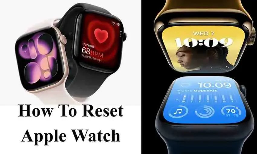 How to Reset Apple Watch : Easy Steps for Tech Solution